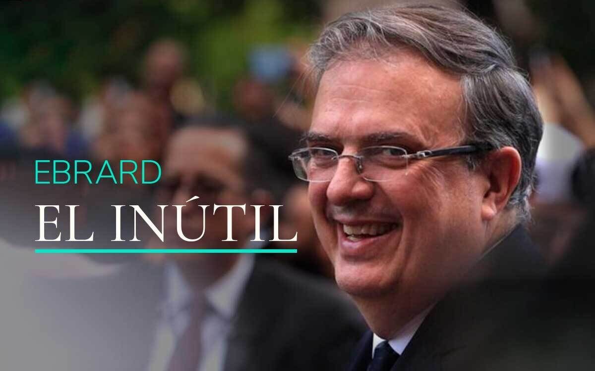 Marcelo Ebrard, el inútil. Parte II